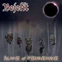 Bejelit : Slave of Vengeance